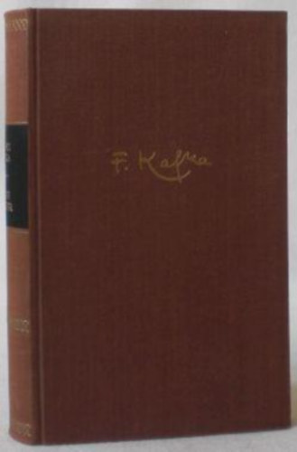 Franz Kafka - Gesammelte Werke Herausgegeben Von Max Brod. Das Schloss. Roman.
