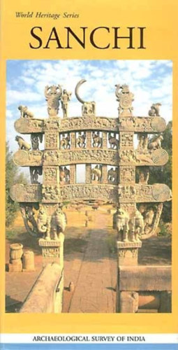 Debala Mitra - World Heritage Series - Sanchi
