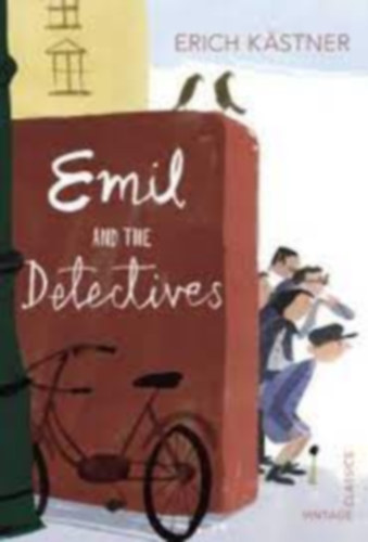 Erich Kästner - Emil and the detectives