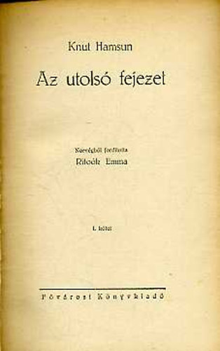 Knut Hamsun - Az utols fejezet I-II.