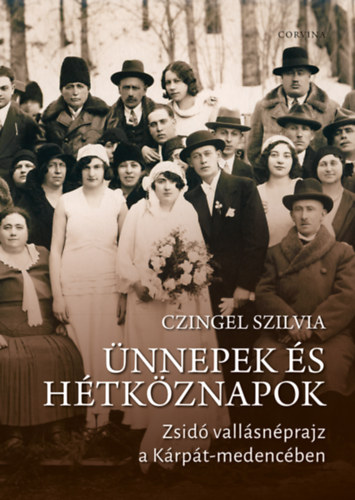 Czingel Szilvia - nnepek s htkznapok