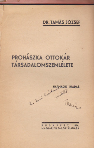 Tam�s J�zsef - Proh�szka Ottok�r t�rsadalomszeml�lete
