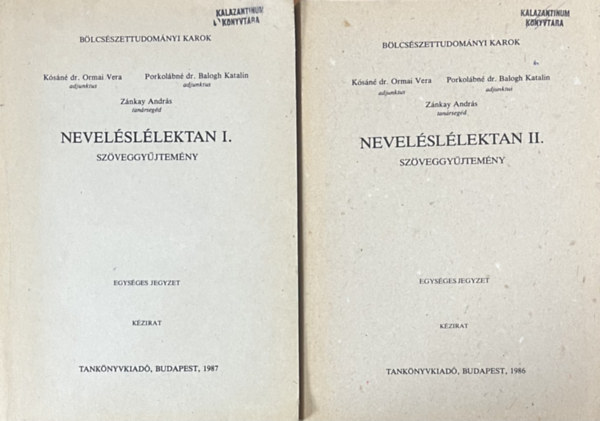 Porkolbn dr. Balogh Katalin, Znkay Andrs Ksn dr. Ormai Vera - Nevelsllektan I-II. - Szveggyjtemny