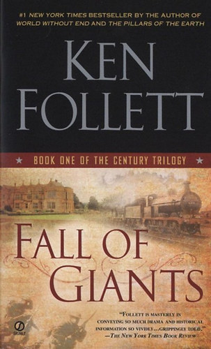 Ken Follett - Fall of Giants