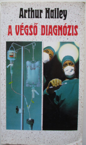 Arthur Hailey - A vgs diagnzis