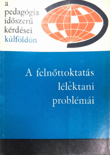 Ill�s Lajosn� - A feln�ttoktat�s l�lektani probl�m�i
