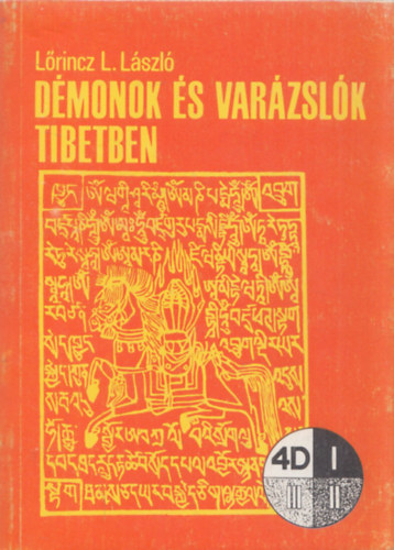 Lrinc L. Lszl - Dmonok s varzslk tibetben
