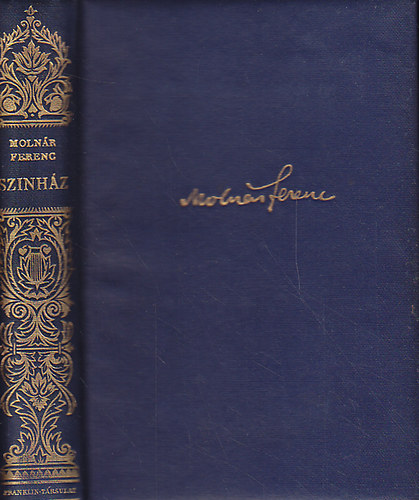 Molnár Ferenc - Szinház