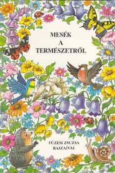 Moln�r Andrea - Mes�k a term�szetr�l