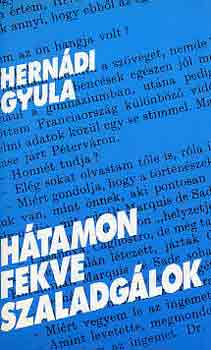 Hern�di Gyula - H�tamon fekve szaladg�lok