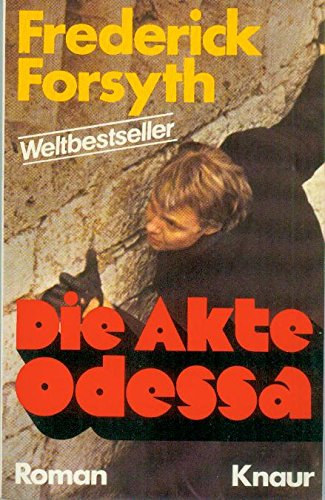 Frederick Forsyth - Die Akte Odessa