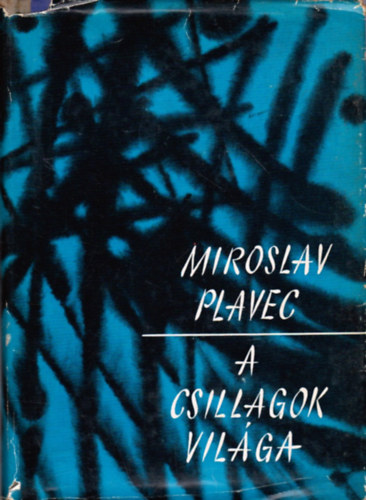 Miroslav Plavec - A csillagok vilga