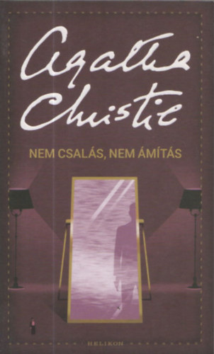 Agatha Christie - Nem csals, nem mts