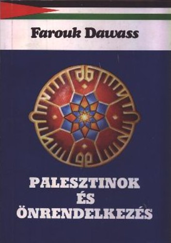 Farouk Dawass - Palesztinok és önrendelkezés