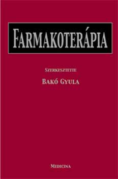 Bak Gyula  (szerk.) - Farmakoterpia