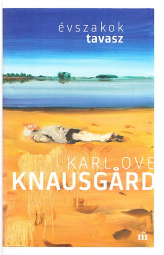 Karl Ove Knausgard - Tavasz - �vszakok