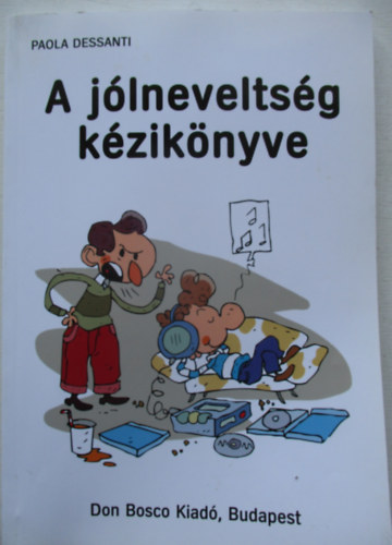 Paola Dessanti - A jlneveltsg kziknyve