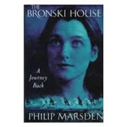 Philip Marsden - The Bronski House