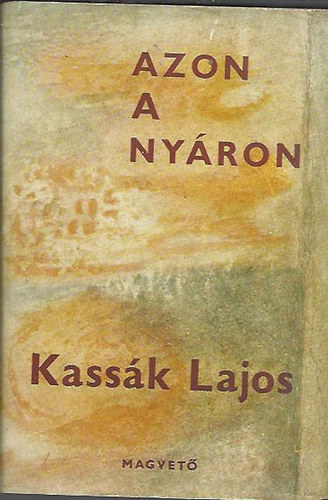 Kass�k Lajos - Azon a ny�ron