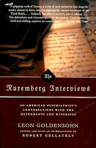 Leon Goldensohn - The Nuremberg Interviews