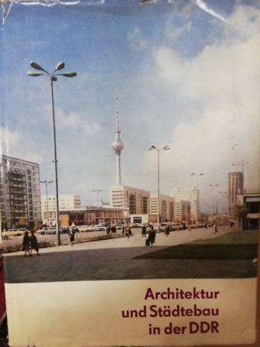 Architektur und Stdtebau in der DDR