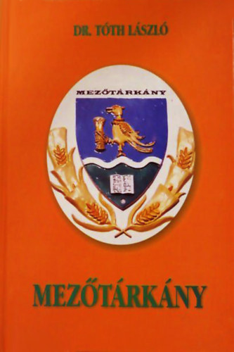 Dr. Tth Lszl  (szerk.) - Meztrkny