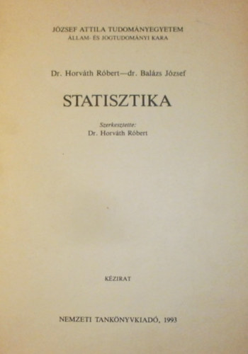 Dr. Dr. Balzs Jzsef Horvth Rbert - Statisztika