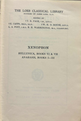Xenophon - Hellenica VI & VII. / Anabasis II-III. (The Loeb Classical Library I-III.)