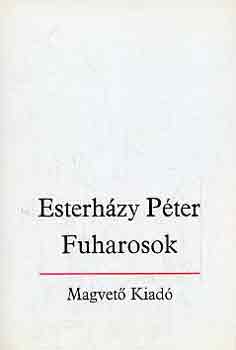 Esterhzy Pter - Fuharosok