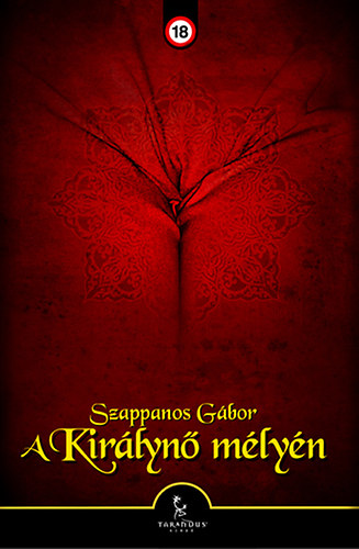 Szappanos Gbor - A kirlyn mlyn