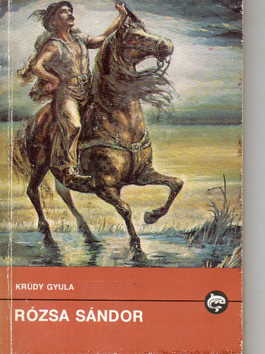 Krdy Gyula - Rzsa Sndor (Delfin)