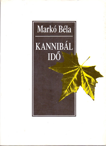 Mark� B�la - Kannib�l id�
