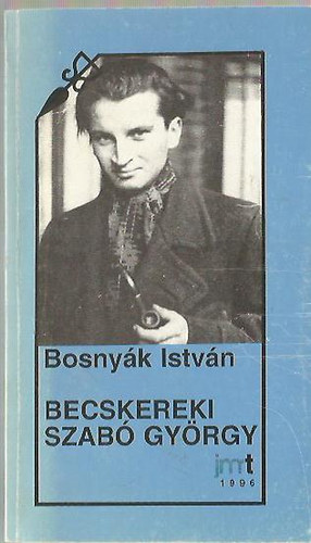 Bosnyk Istvn - Becskereki Szab Gyrgy