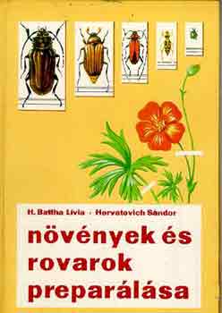 H. Battha-Horvatovich - Nvnyek s rovarok preparlsa