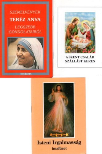 Andrsi Zoltn Wolfinau Magdolna - 4 db vallsi fzet: Szemelvnyek Terz anya legszebb gondolataibl + A szent csald szllst keres + Isteni Irgalmassg - imafzet + Keresztt - Az Oltriszentsg eltt