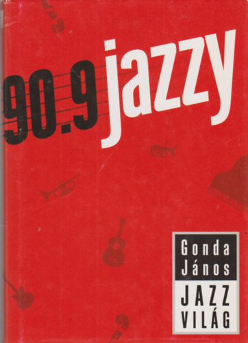 Gonda J�nos - Jazzvil�g