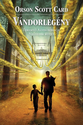 Orson Scott Card - Vándorlegény