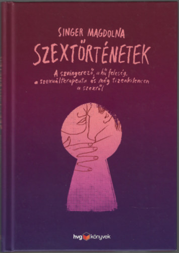 Singer Magdolna - Szextrtnetek