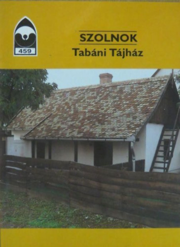 ri Istvn  (szerk.) - Szolnok - Tabni tjhz