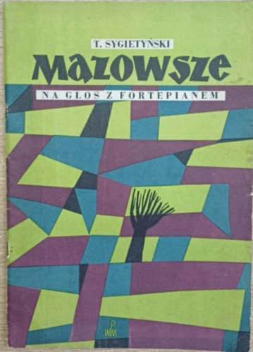 Tadeusz Sygietynski - Mazowsze - 16 dal