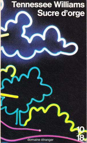Tennessee Williams - Sucre d'orge