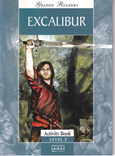 Graded Readers Level 3 Activity book - Excalibur