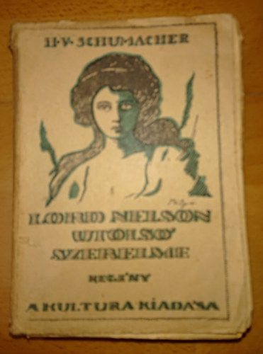 H.V. Schumacher - Lord Nelson utols szerelme
