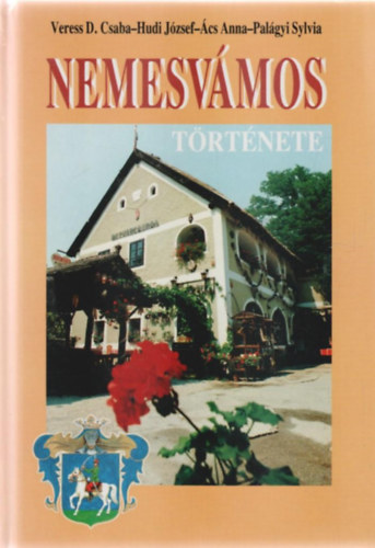 Veress-Hudi-�cs-Pal�gyi - Nemesv�mos t�rt�nete