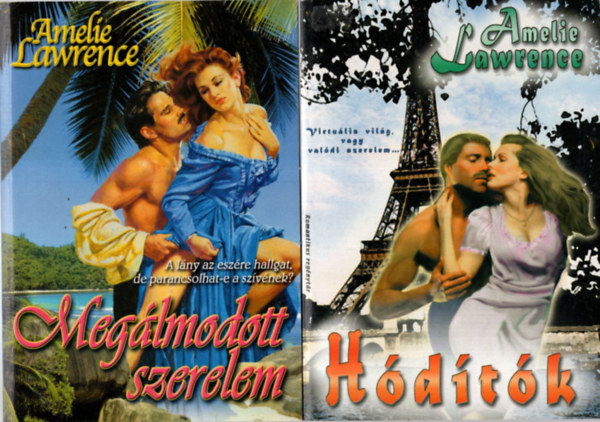 Amelie Lawrence - 3 db Amelie Lawrence k�nyv ( egy�tt ) 1. H�d�t�k, 2. Aphrodit� cs�kja, 3. Meg�lmodott szerelem
