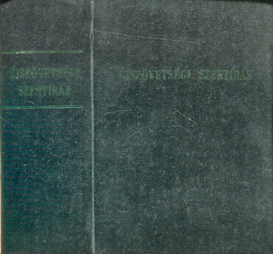 jszvetsgi Szentrs. A grg eredeti szvegbl a fordtst a magyarz jegyzetekkel ksztette a Szent Istvn Trsulat Szentrs Bizottsga