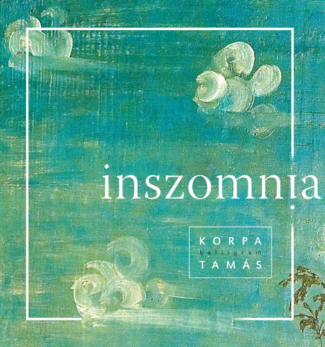 Korpa Tamás - Inszomnia