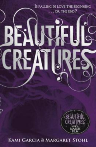 Margaret Stohl Kami Garcia - Beautiful Creatures