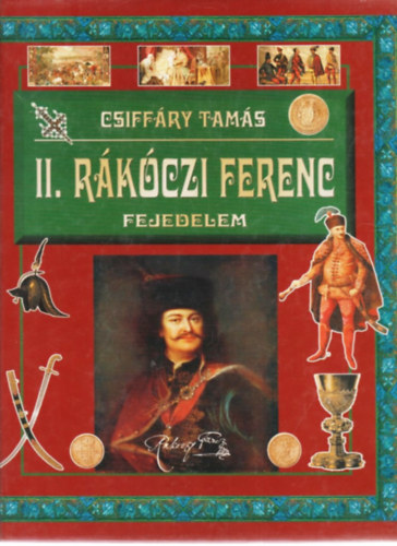 Csiffry Tams - II. Rkczi Ferenc fejedelem