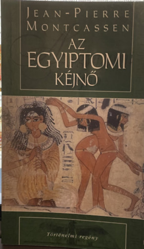 Montcassen Jean-Pierre - Az egyiptomi kjn